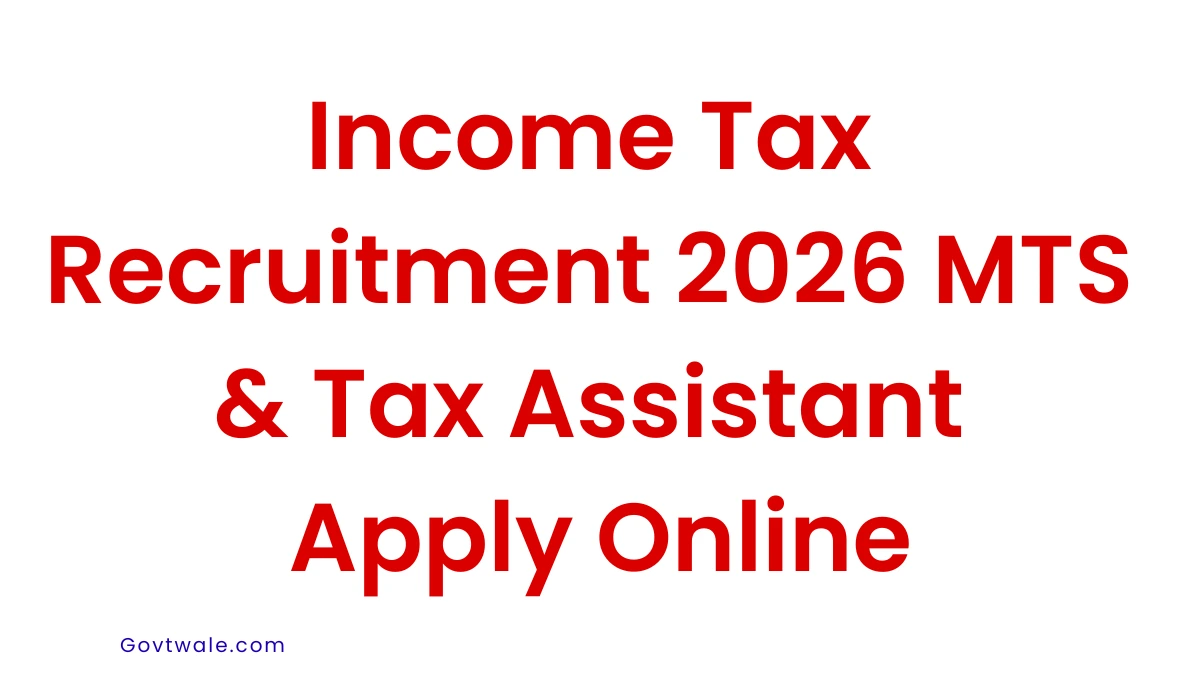 Income Tax Recruitment 2026