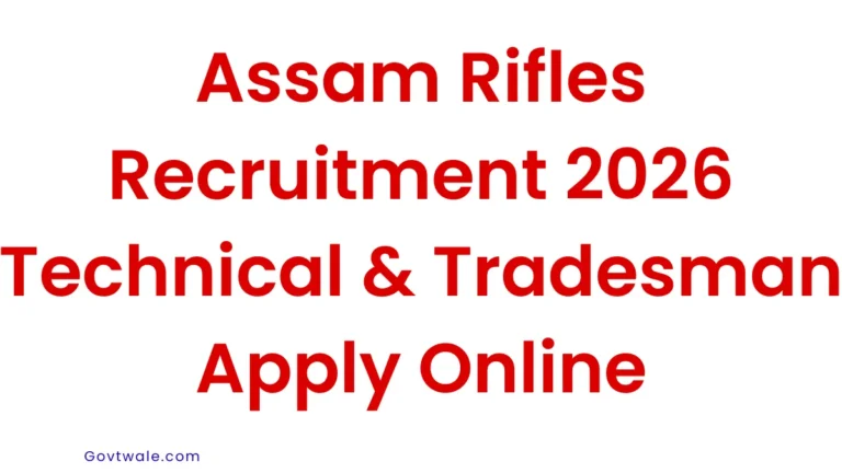 Assam Rifles Recruitment 2026