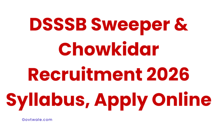 DSSSB Sweeper & Chowkidar Recruitment 2026