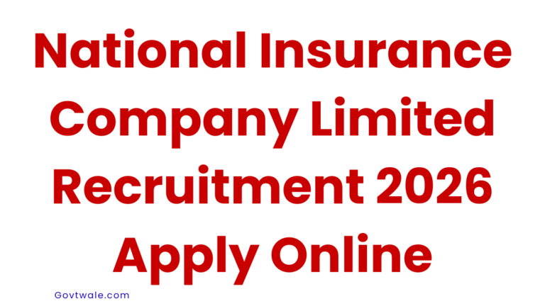 National Insurance Company Limited Recruitment 2026