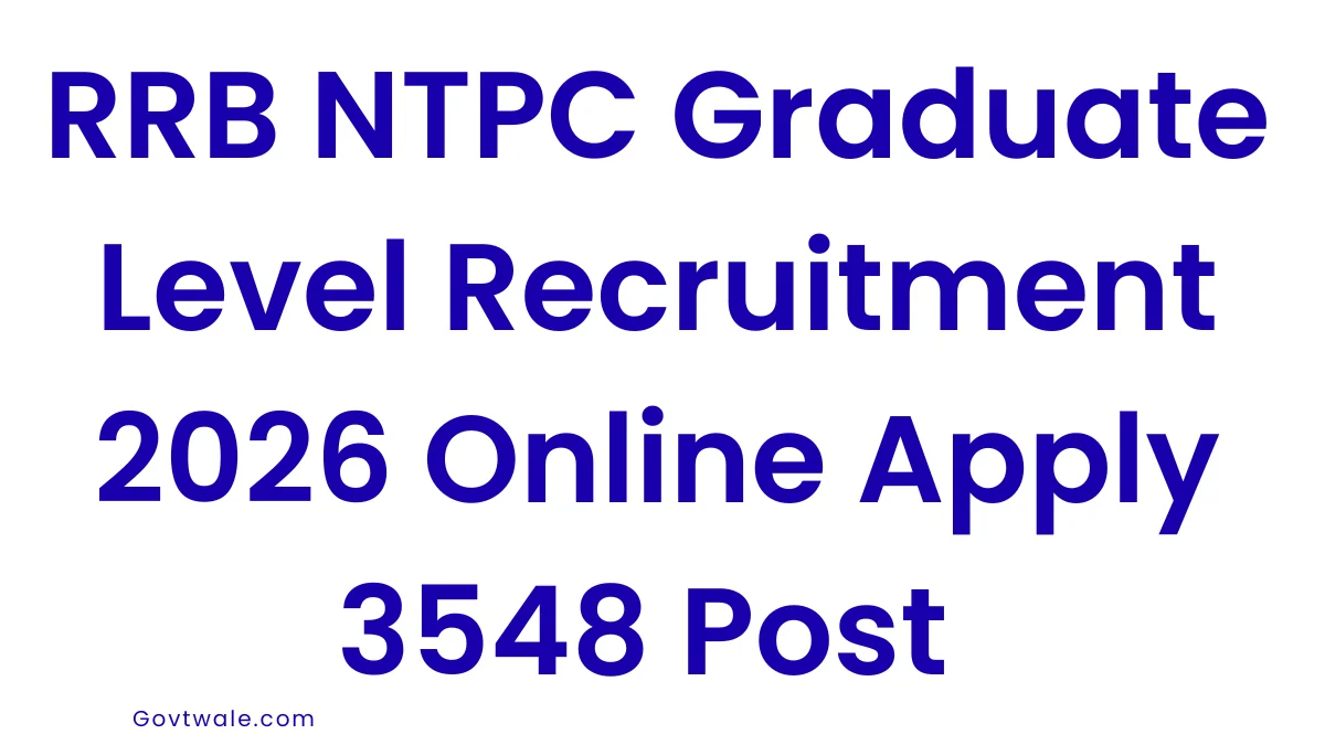 RRB NTPC Graduate Level Recruitment 2026 Online